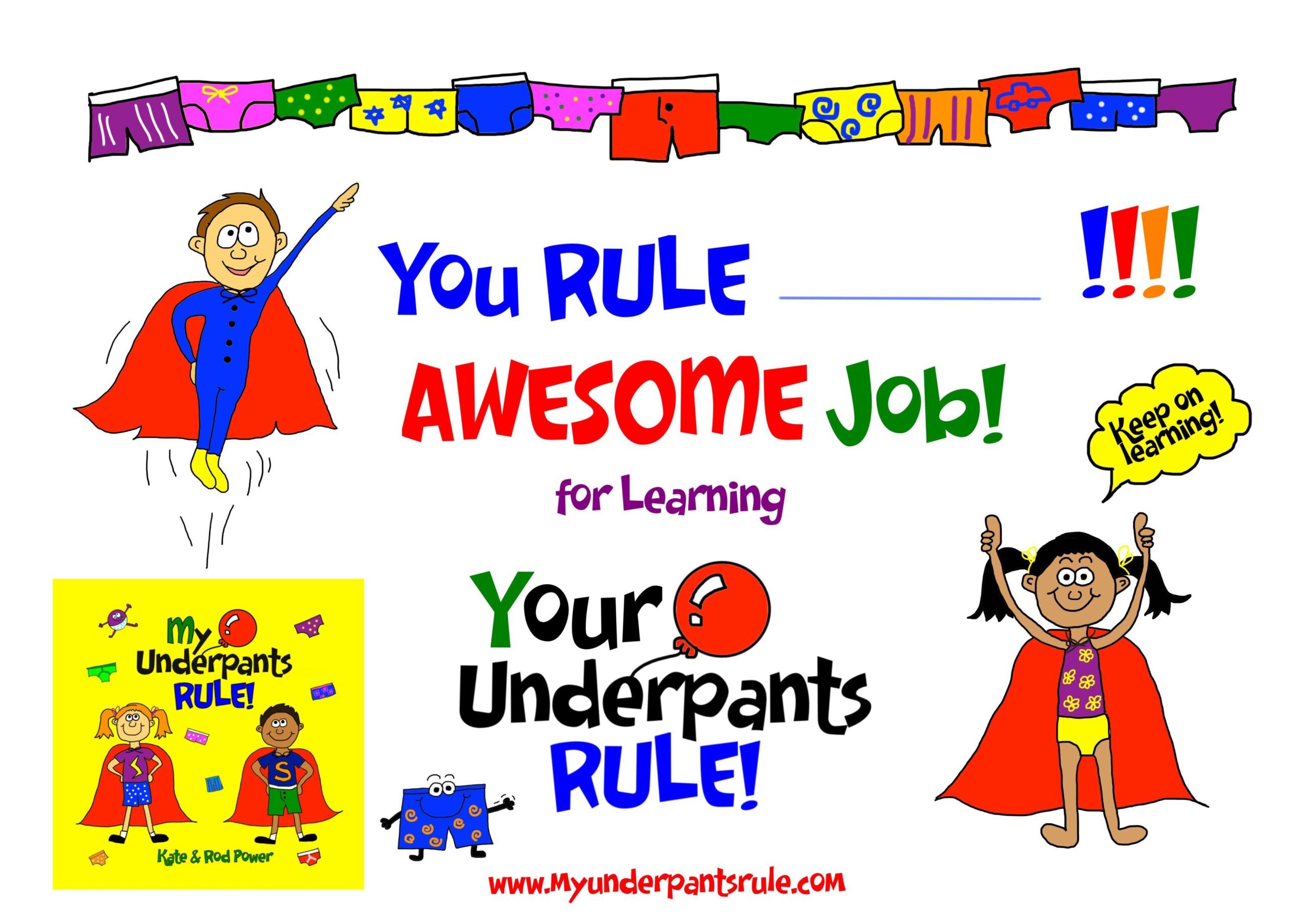 My Underpants RULE! - Kids Rule Publishing